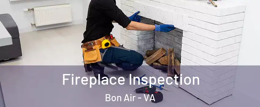 Fireplace Inspection Bon Air - VA