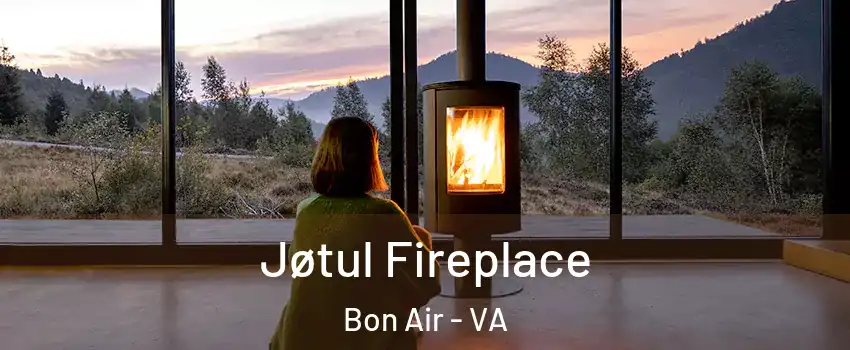 Jøtul Fireplace Bon Air - VA