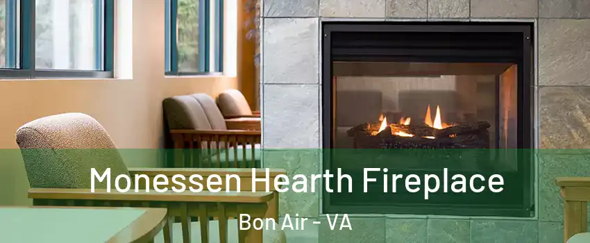 Monessen Hearth Fireplace Bon Air - VA