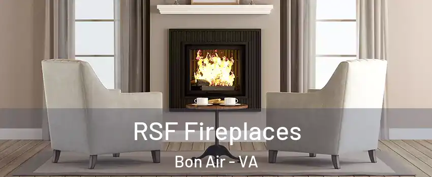 RSF Fireplaces Bon Air - VA
