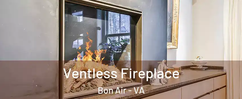 Ventless Fireplace Bon Air - VA